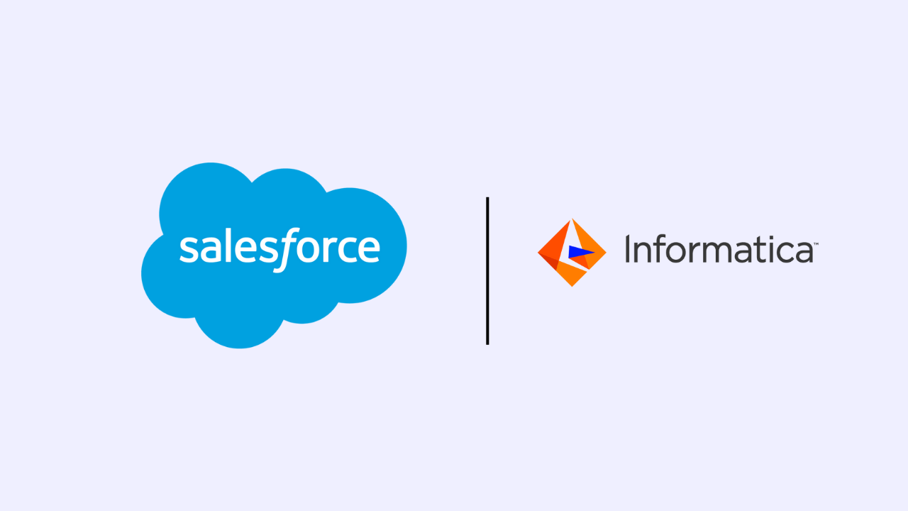 Salesforce, veri yönetimi şirketi Informatica’yı 8 milyar dolara satın alıyor