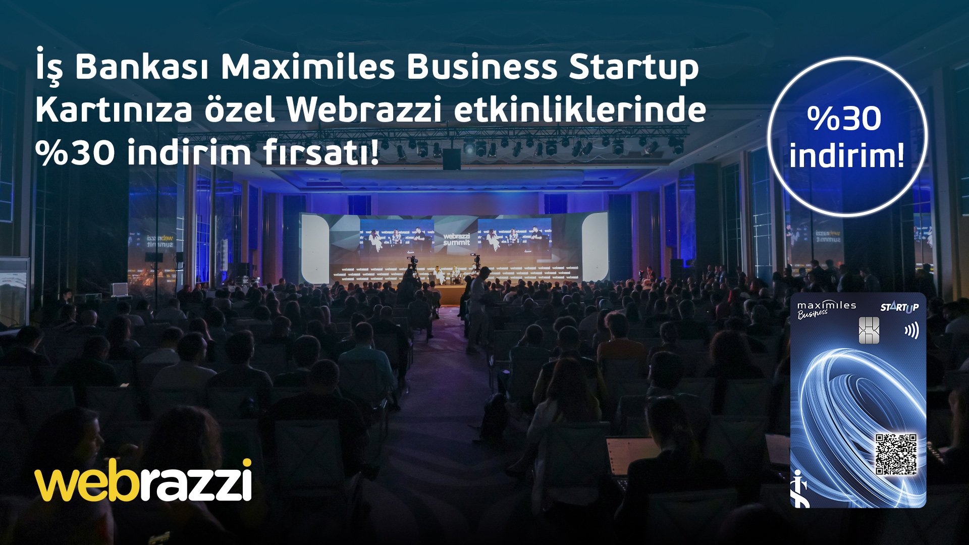 Maximiles Business Startup Kredi Kartı İle Webrazzi Biletleri %30 İndirimli!