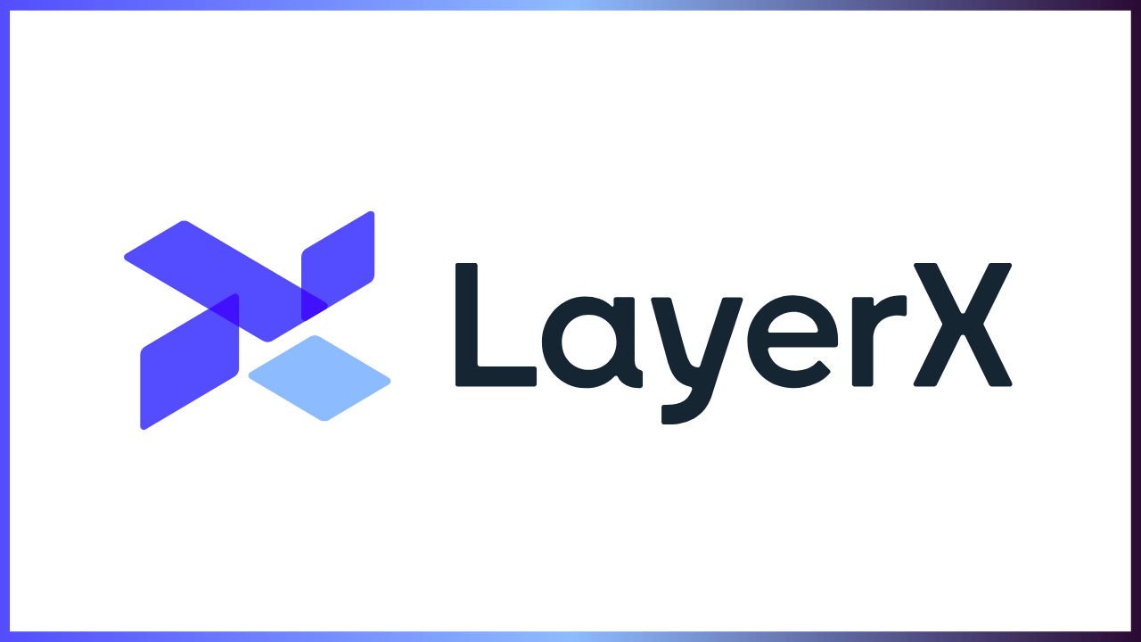 Yapay zeka SaaS girişimi LayerX, 192.2 milyon dolar yatırım aldı