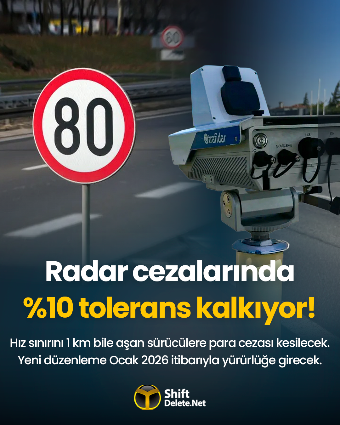 Hız toleransı kalkıyor: 1 km/s hız aşana ceza kesilecek