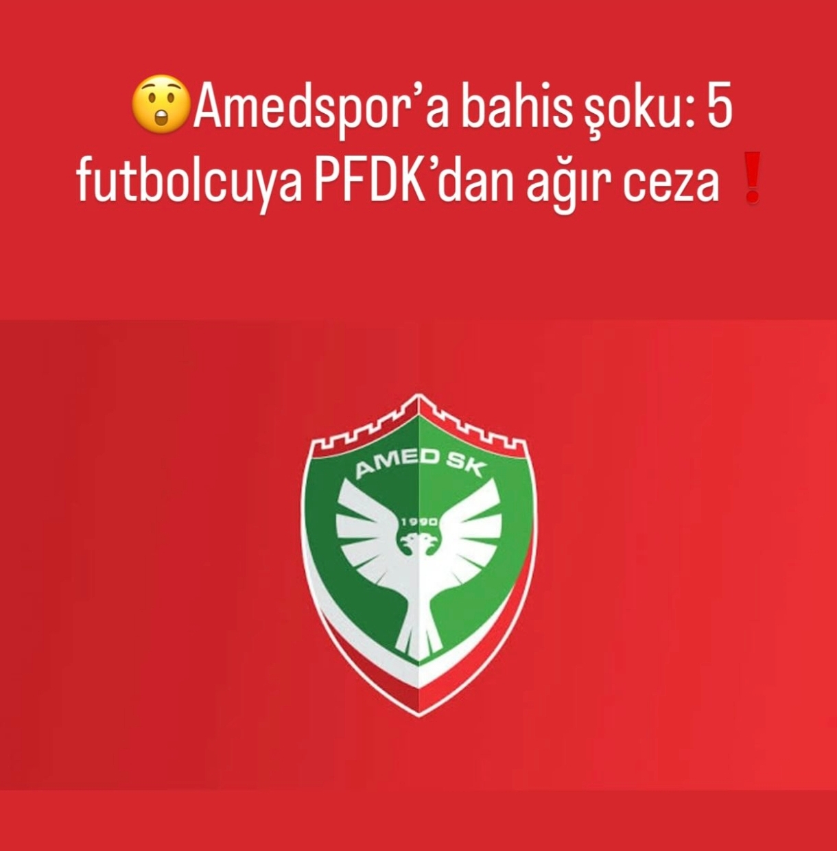 Amedspor’a bahis şoku: 5 futbolcuya PFDK’dan ağır ceza!