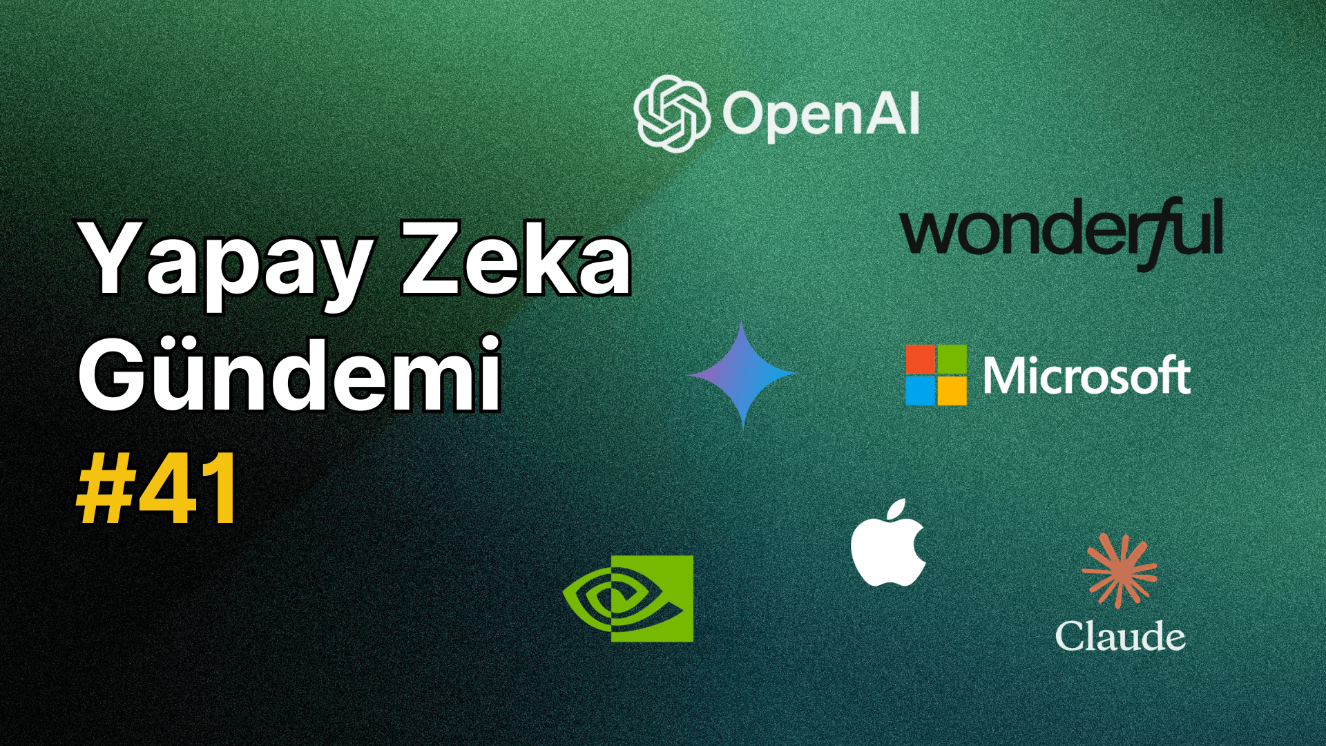 Yapay Zeka Gündemi #41 – Webrazzi