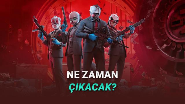 PAYDAY: Aces High ile Suç Dünyasına Dönüş Yapın