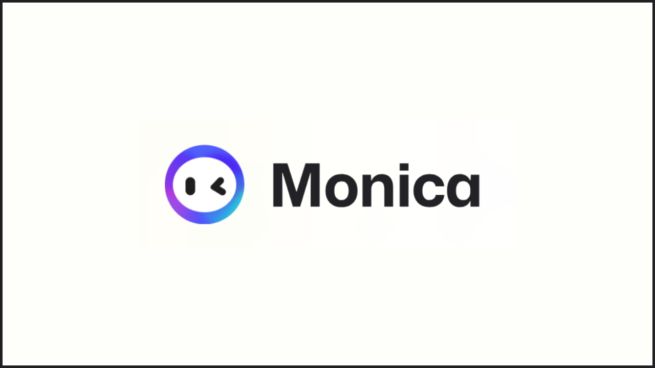 Monica: Çok Amaçlı Yapay Zeka Asistanı ile Verimliliğinizi Artırın