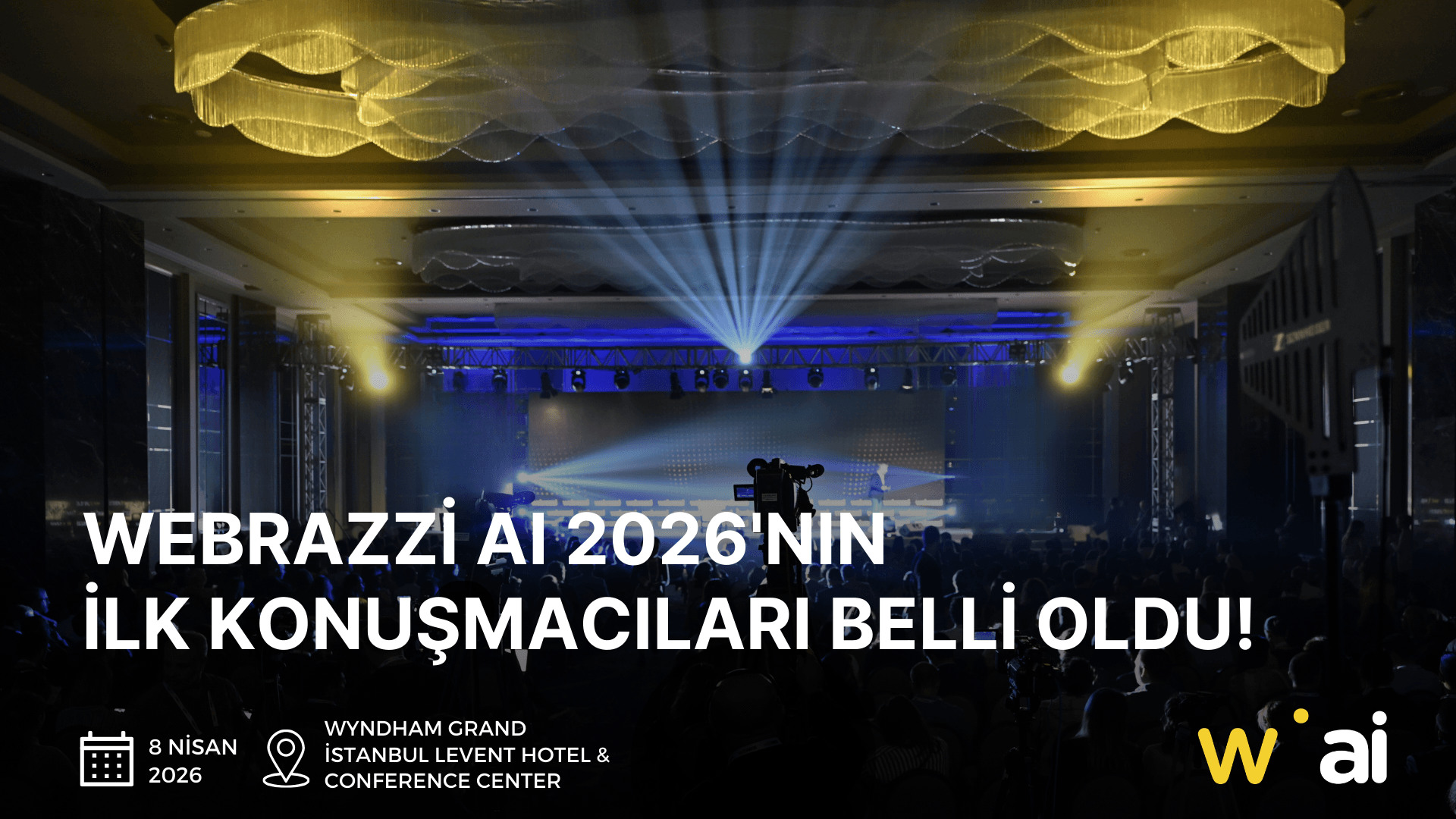 Webrazzi AI 2026: Yapay Zeka Konferansı İçin İlk Konuşmacılar Açıklandı