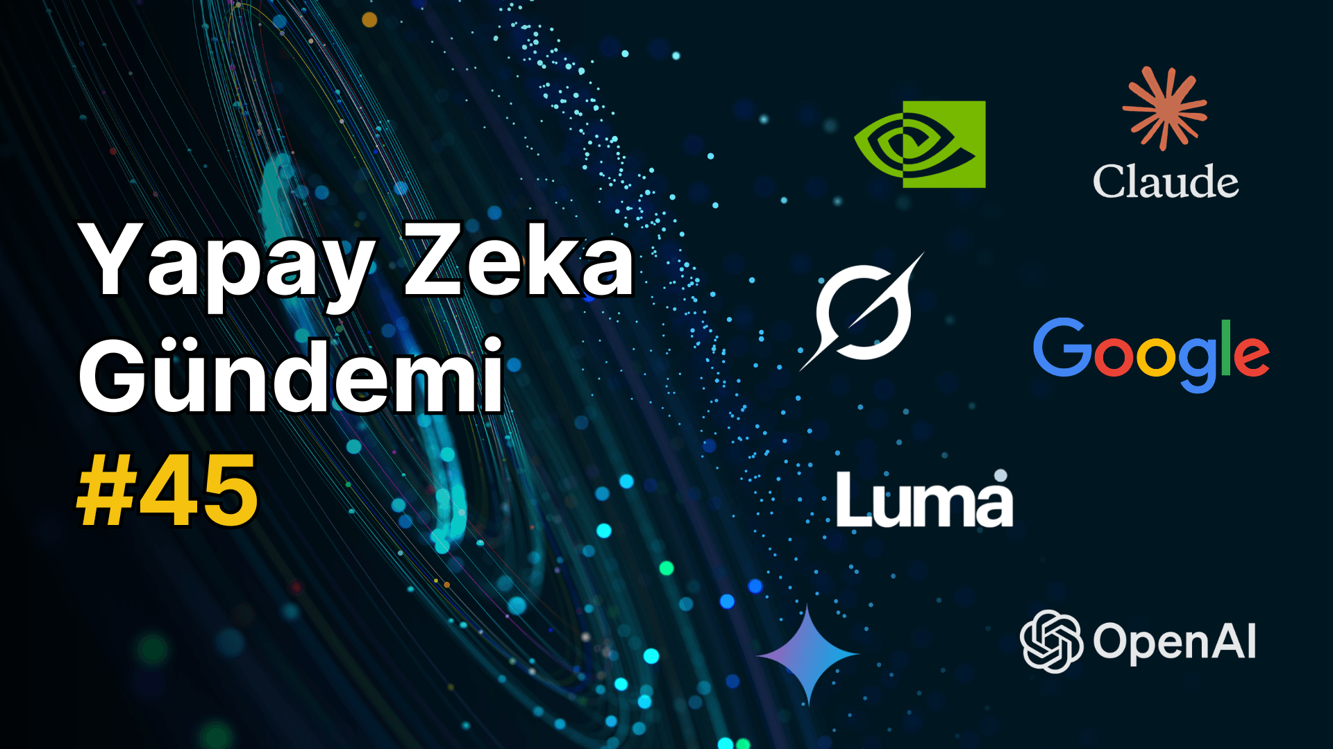 Yapay Zeka Dünyasında Bu Haftanın Gelişmeleri ve Tartışmalar