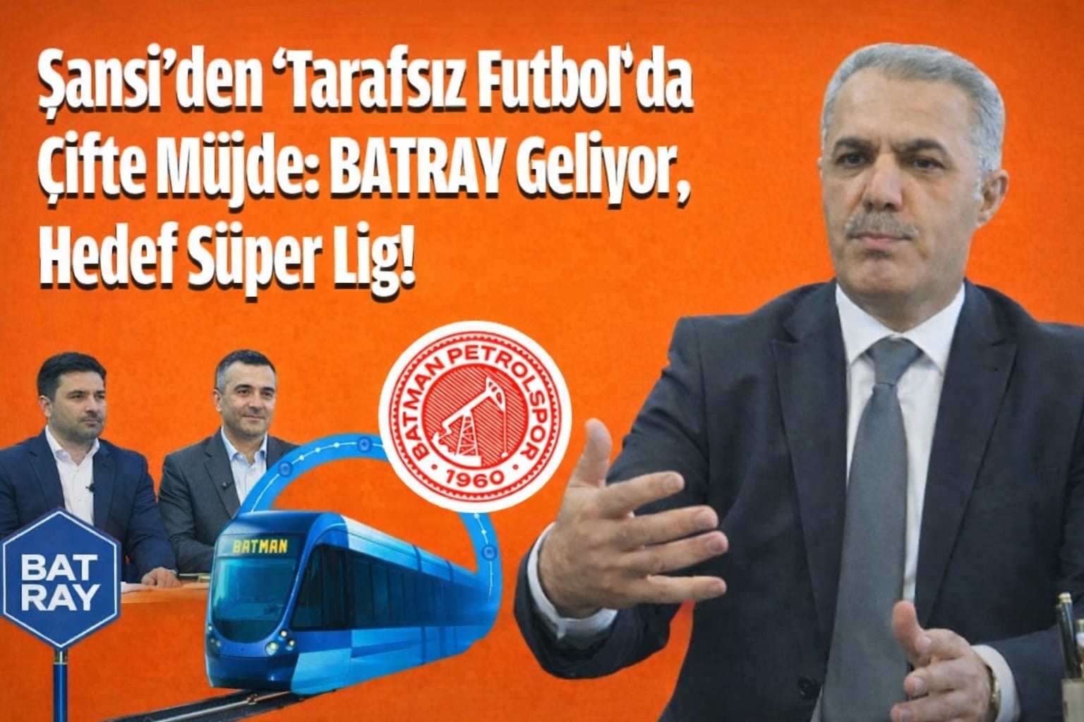 Şansi’den Çifte Müjde: BATRAY Geliyor, Hedef Süper Lig!