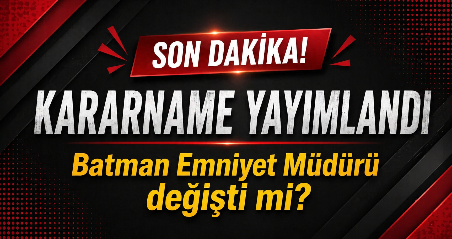 Batman Emniyet Müdürü İbrahim Kaba Görevde Kalıyor