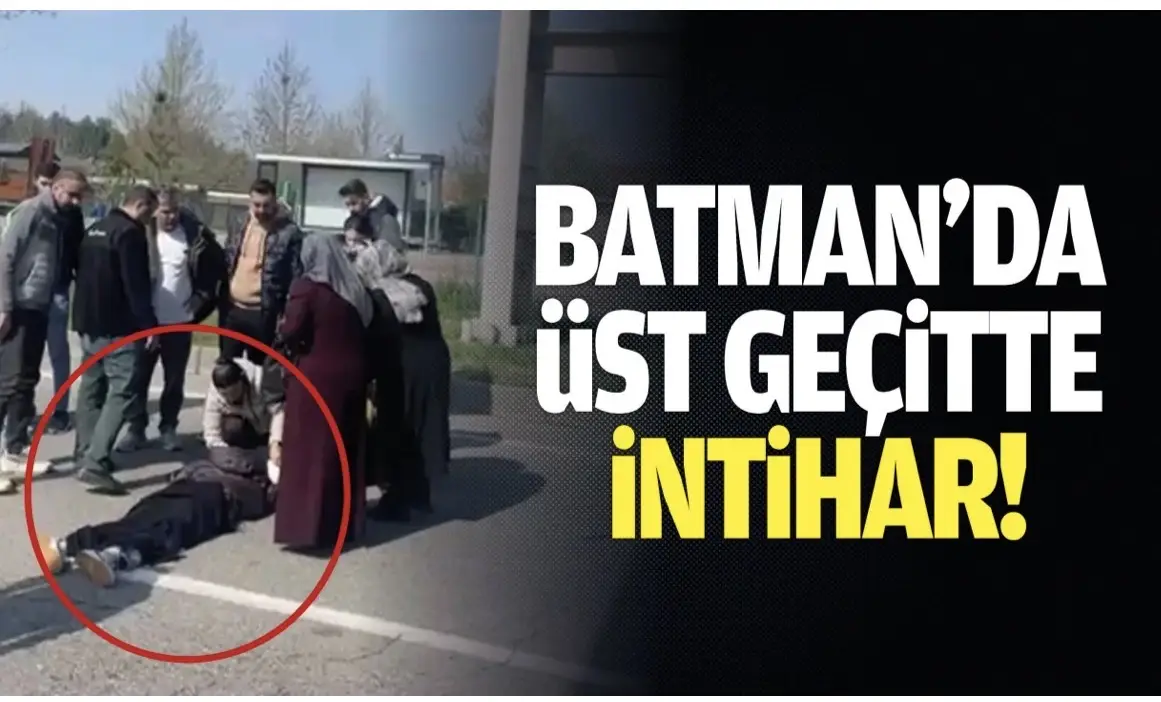 Batman’da Üst Geçitte Genç Bir Bireyin İntihar Girişimi