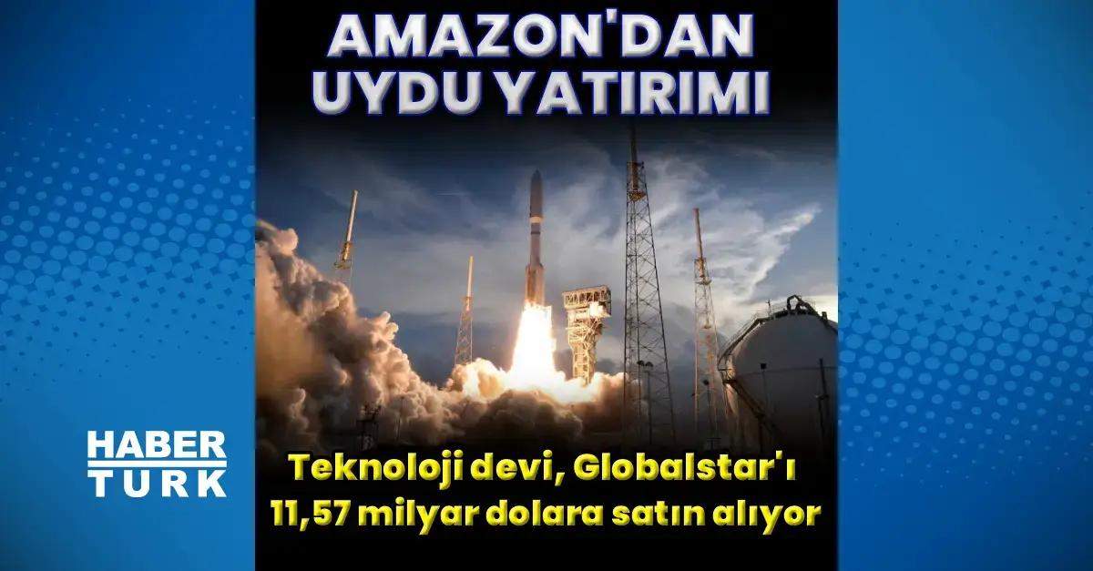 Amazon, Globalstar ile Uydu İnternetinde Güçlü Bir Adım Attı