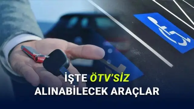 Engelli Bireyler İçin ÖTV Muafiyetinde Yeni Düzenleme