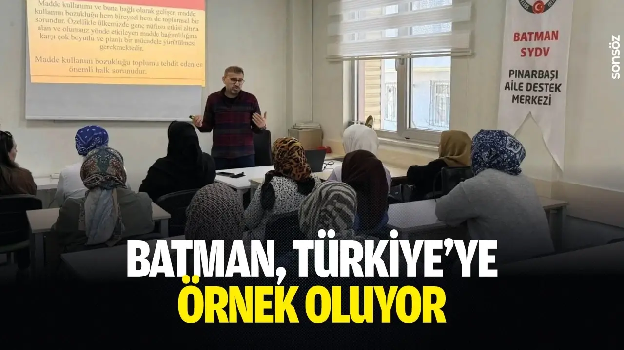 Batman, Bağımlılıkla Mücadelede Türkiye’ye Örnek Oluyor