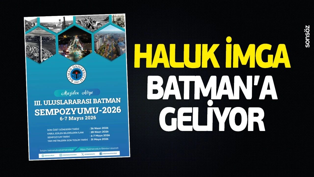 Batman’da Bilim ve Kültür Sempozyumu: Haluk İmga Onur Konuğu