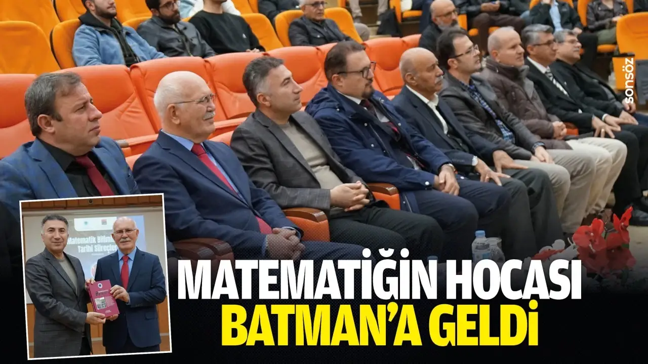Matematiğin Ustası Prof. Dr. Ekrem Savaş Batman’da Konferans Verdi