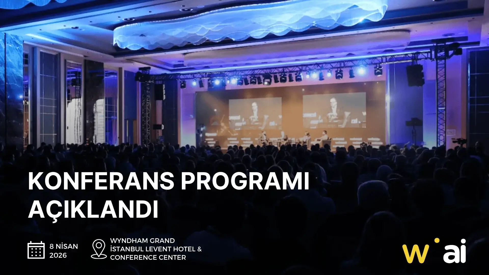 Webrazzi AI 2026: Yapay Zeka Konferansı İstanbul’da Gerçekleşiyor