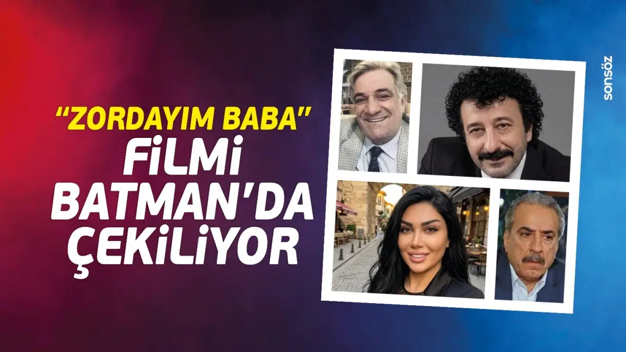 Batman’da “Zordayım Baba” Filmi Çekimleri Başladı