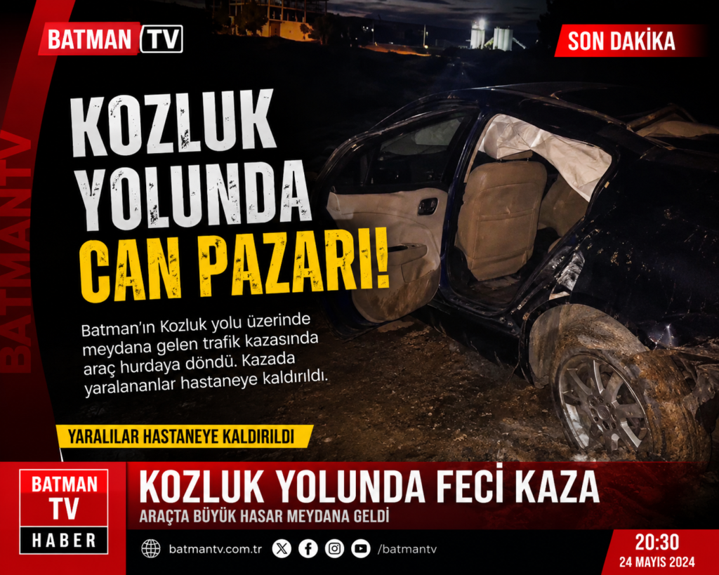 BATMAN KOZLUK YOLUNDA KAZA 4 YARALI