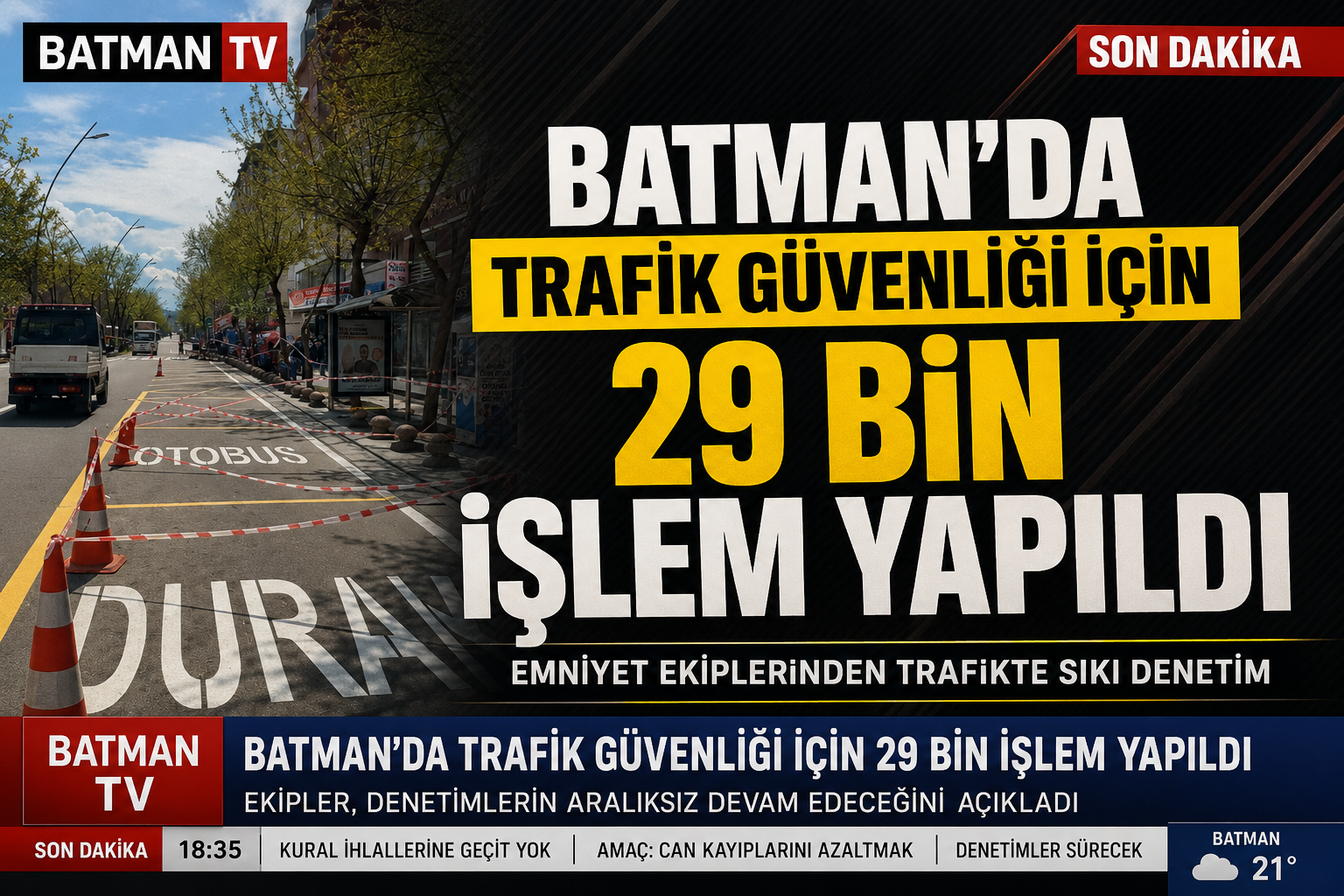 Batman’da Trafik Güvenliği İçin 29 Bin İşlem Yapıldı