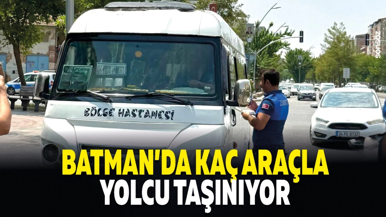 Batman’da Toplam 334 Minibüsle Yolcu Taşınıyor