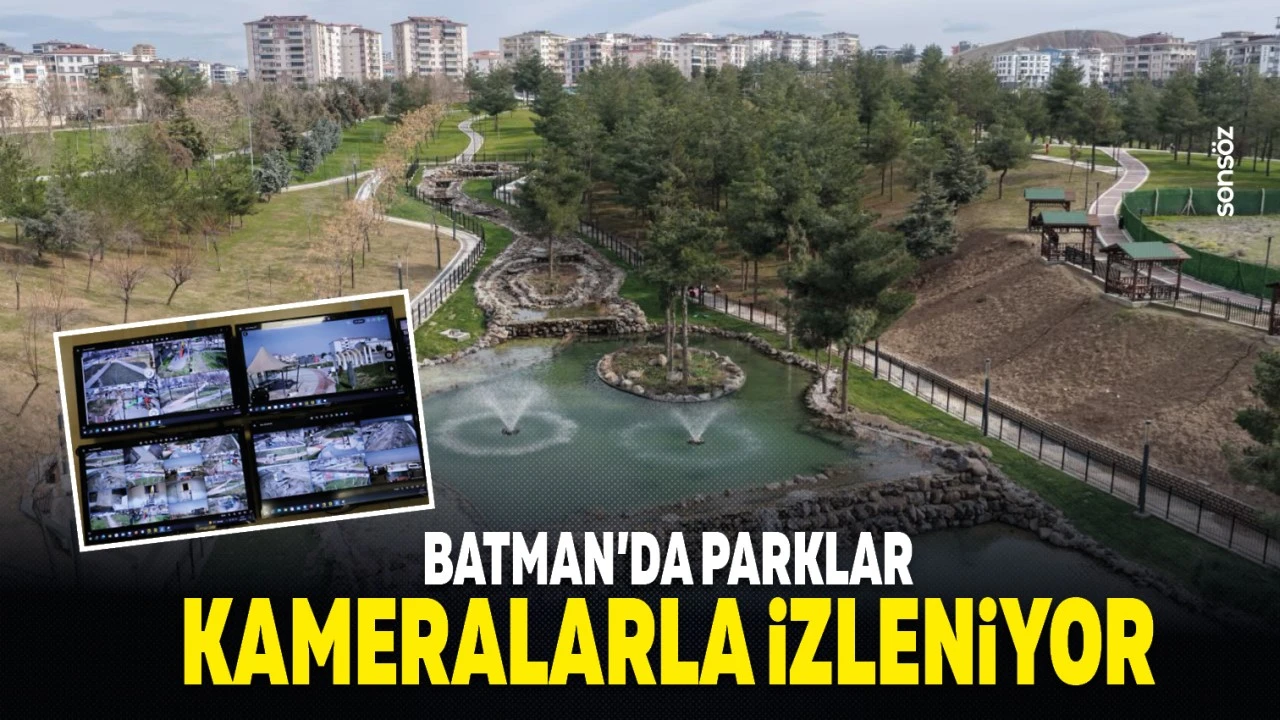 Batman’da Parklarda Güvenlik Kamerası Uygulaması Başladı