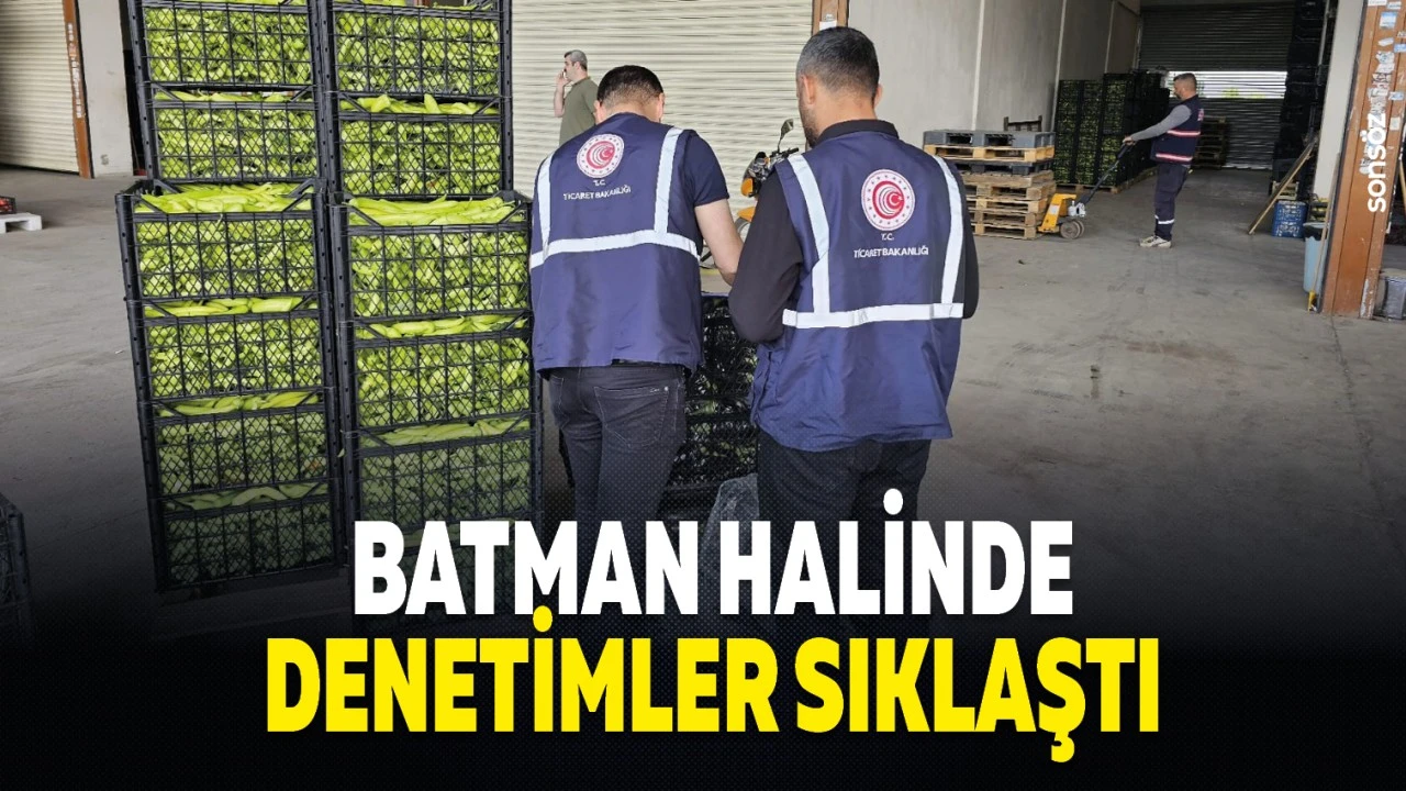 Batman’da Hal Denetimleri Artırıldı