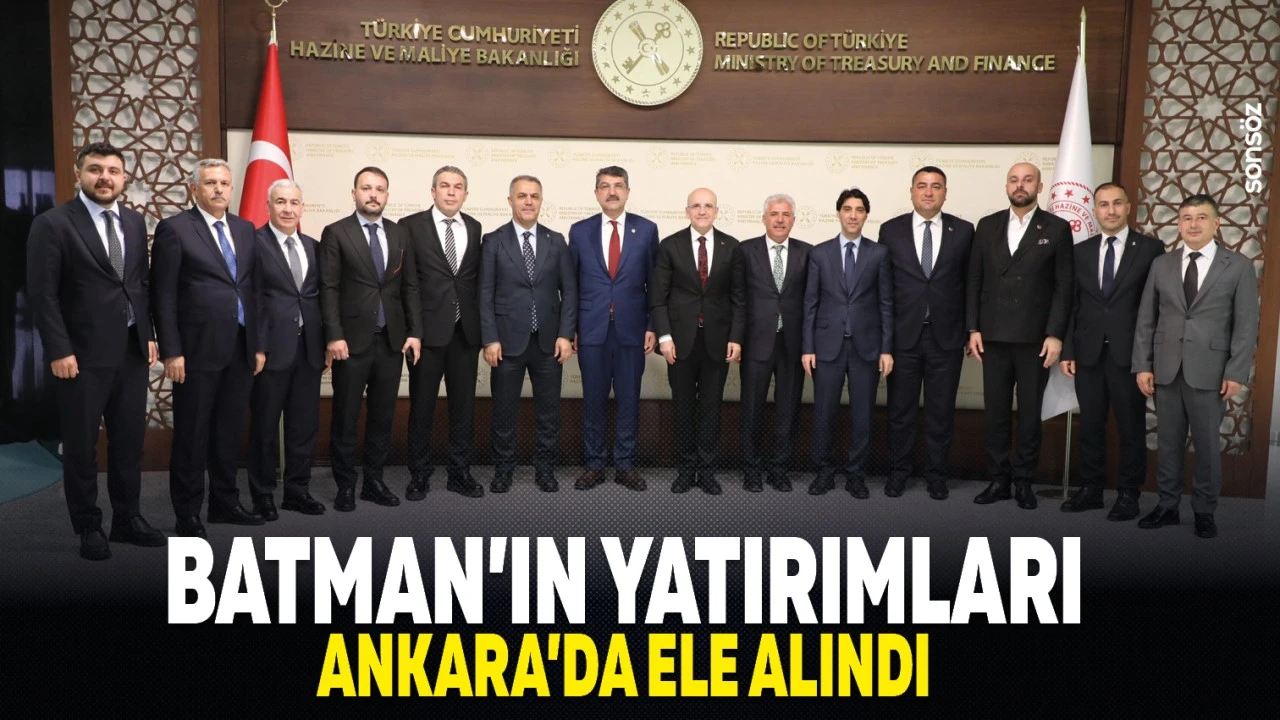 Batman’ın Yatırımları Ankara’da Görüşüldü