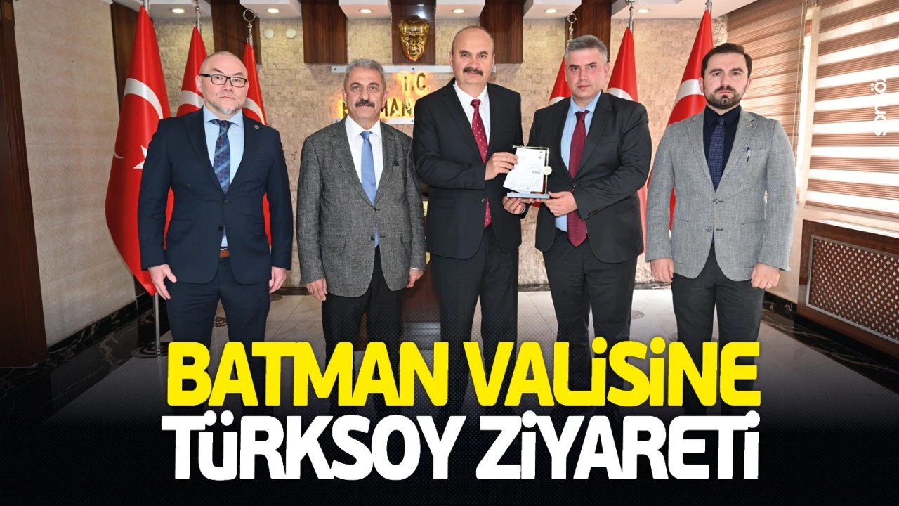 Batman Valisi TÜRKSOY Temsilcilerini Ağırladı