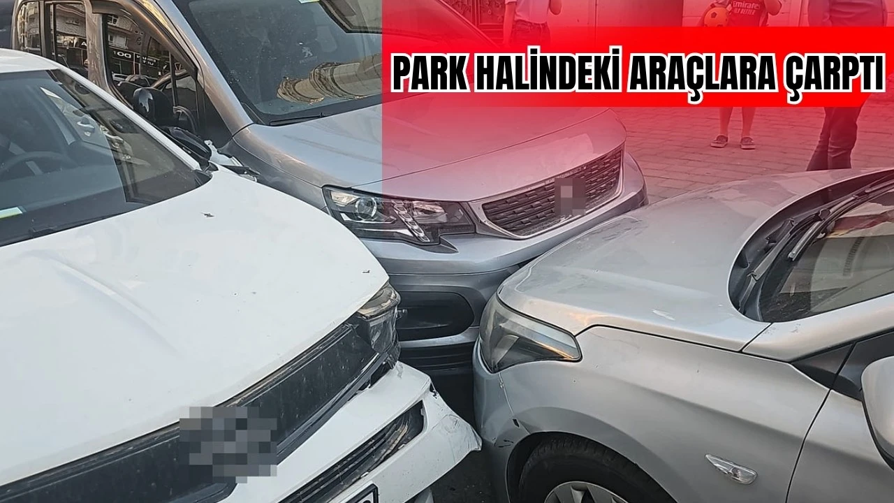 Kontrolden Çıkan Araç, Park Halindeki Otomobillere Çarptı