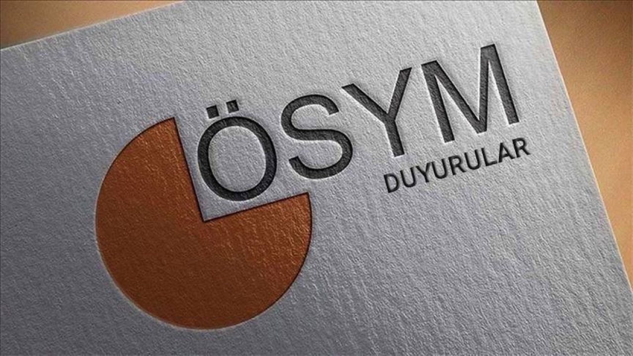ÖSYM SINAV TARİHİ DEĞİŞTİ