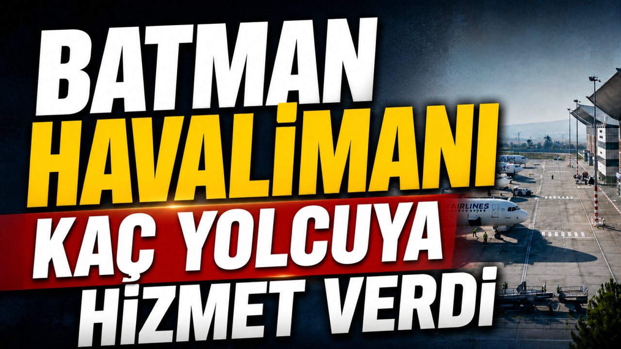 Batman Havalimanı Mayıs Ayında 76 Bin Yolcuya Hizmet Verdi