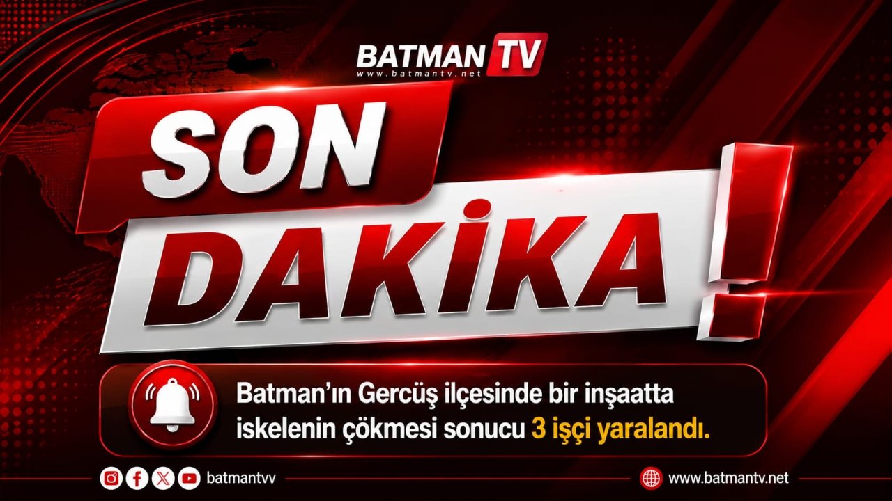 Gercüş’te İnşaat İskelesi Çöktü: 3 İşçi Yaralandı