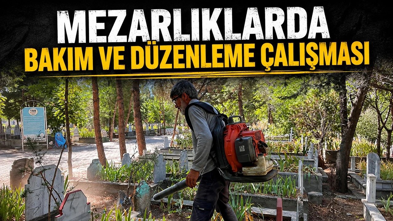 Mezarlıklarda Temizlik ve Düzenleme Çalışmaları Başladı