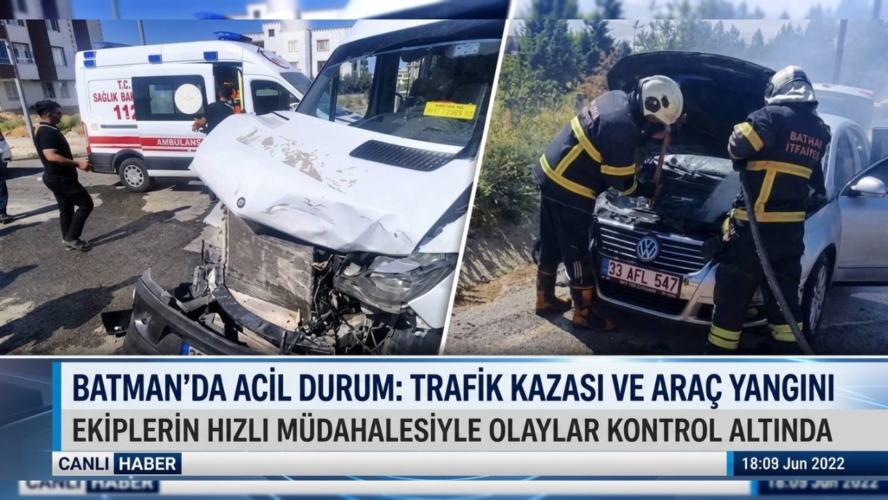 Batman’da Trafik Kazası ve Araç Yangınına Müdahale