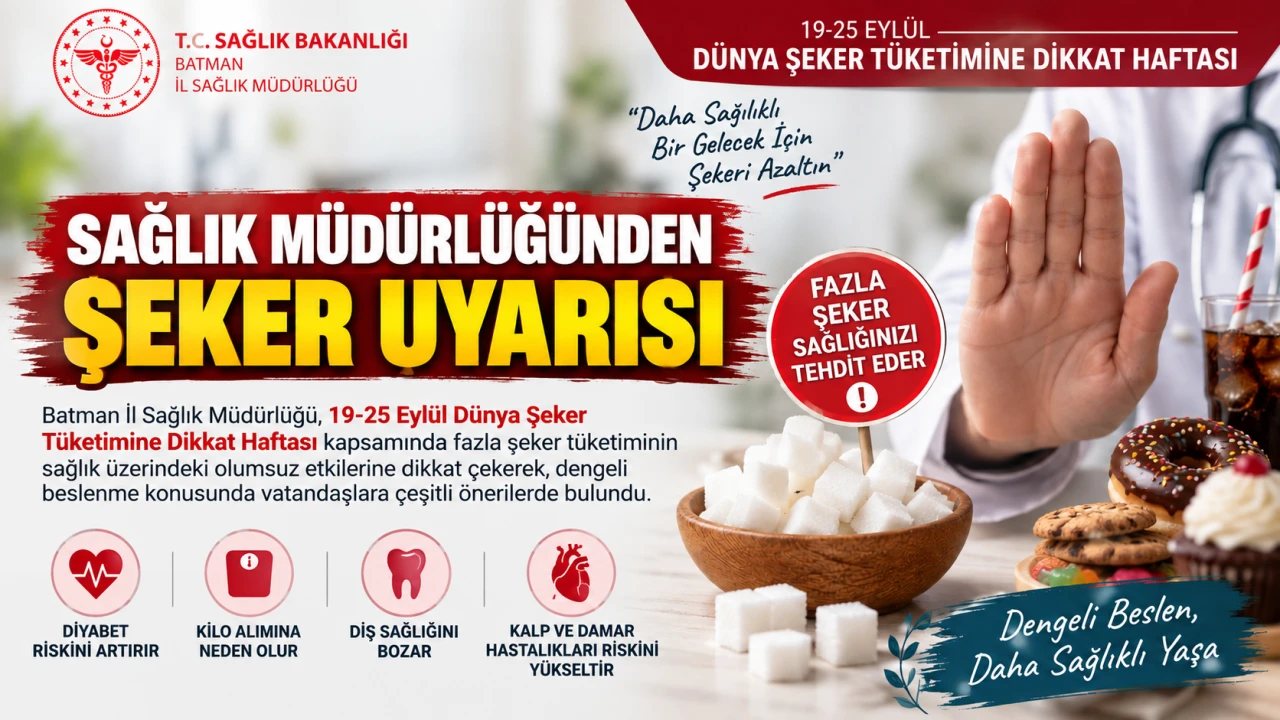 Batman’da Sağlık Müdürlüğü Şeker Tüketimi Hakkında Uyardı