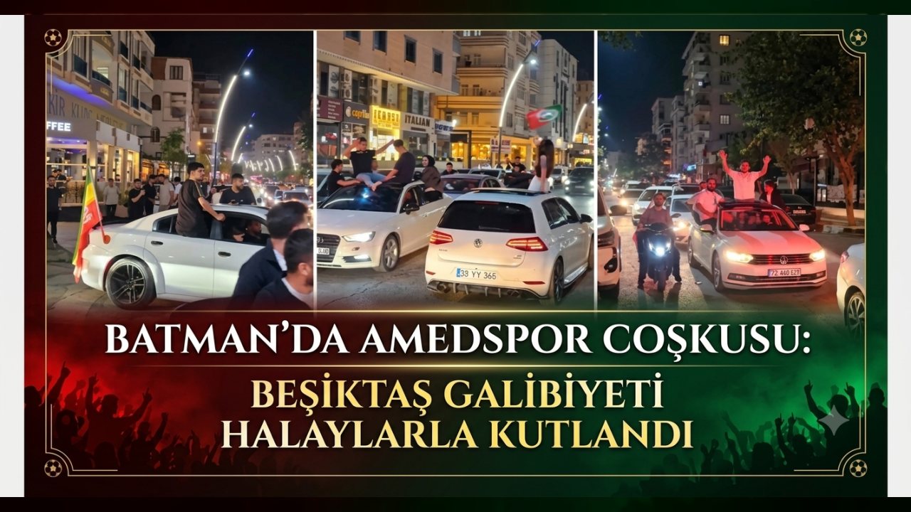 Batman’da Amedspor Galibiyeti Sokaklarda Coşkuyla Kutlandı