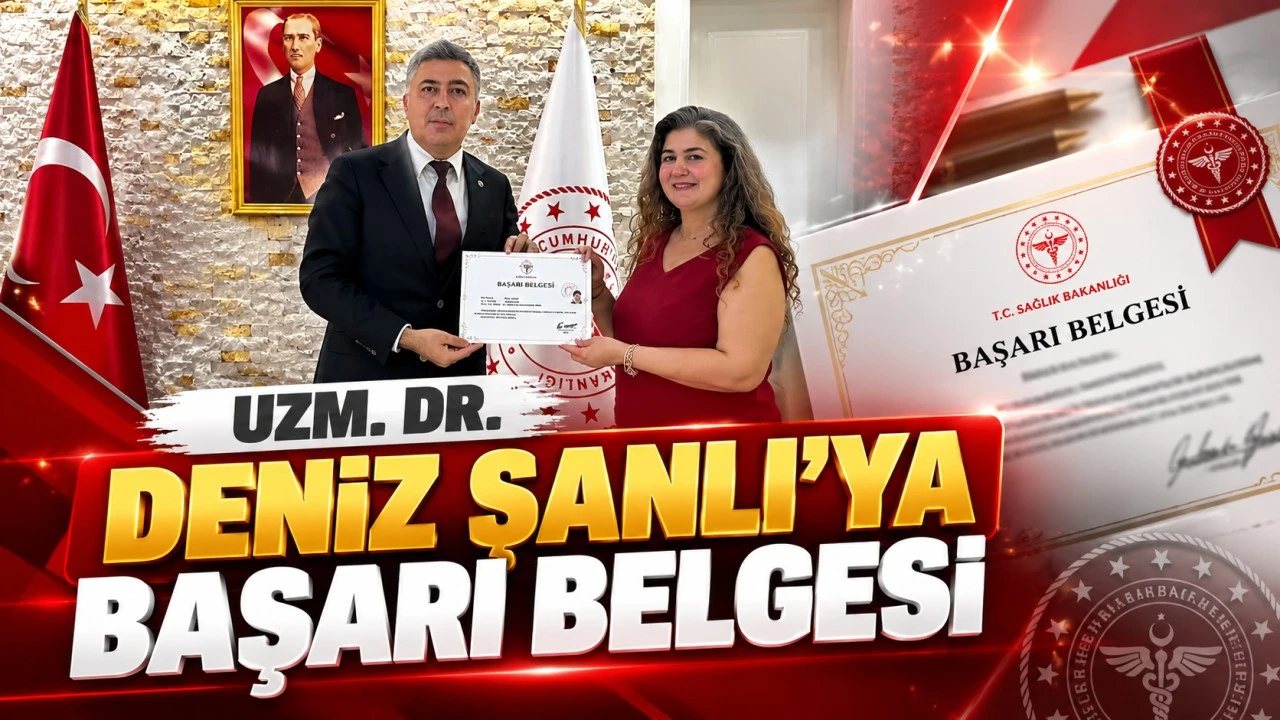 Uzm. Dr. Deniz Şanlı, Başarı Belgesi ile ödüllendirildi