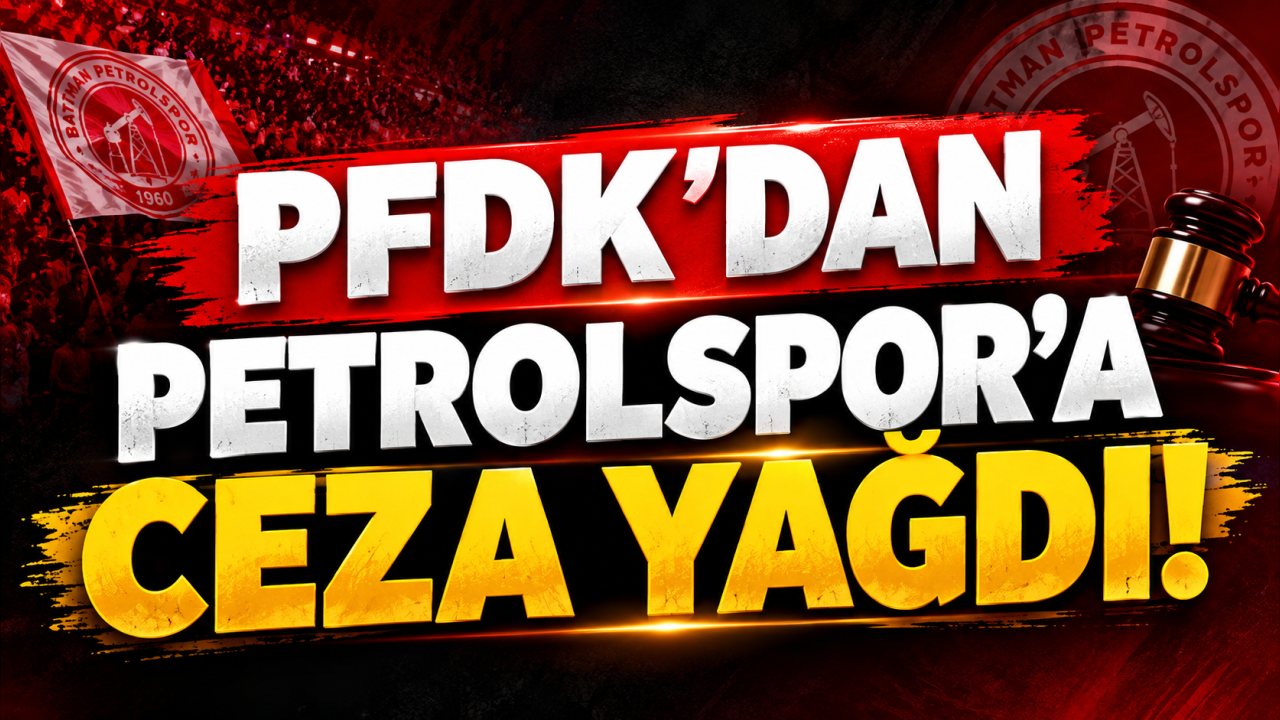 Petrolspor’un Bursaspor Maçı Sonrası PFDK Cezaları Açıklandı