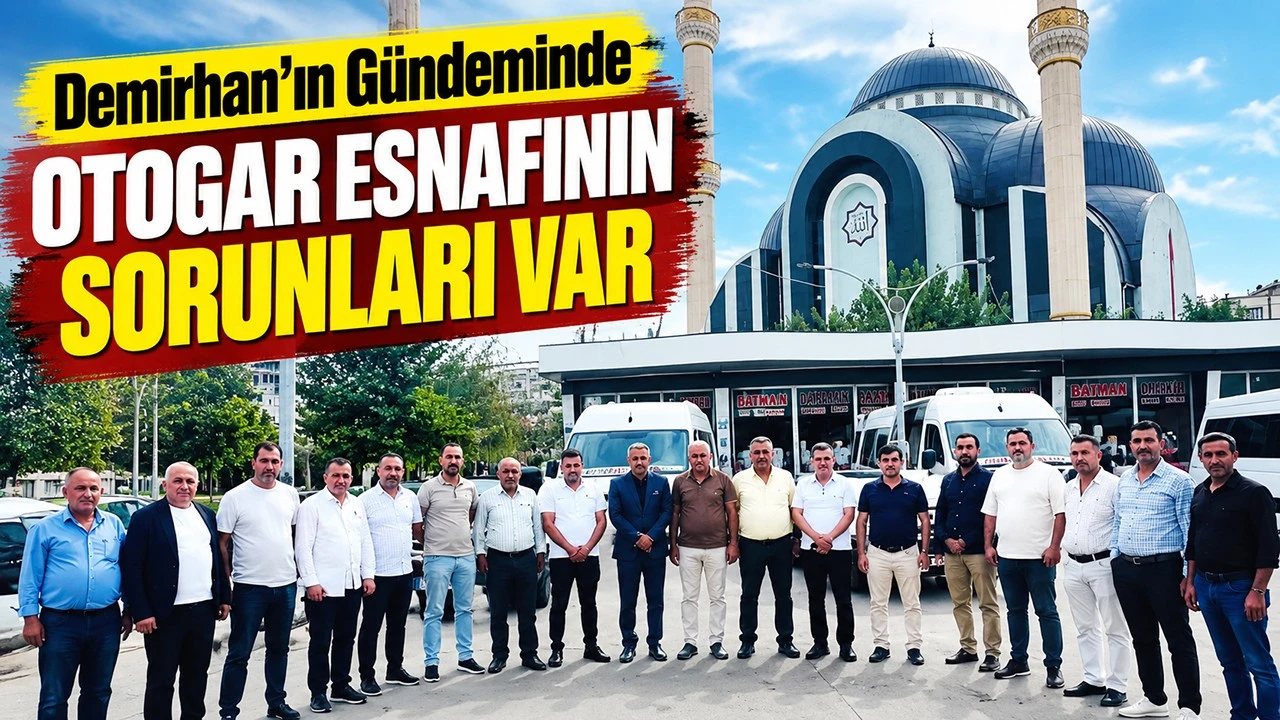 Demirhan, Otogar Esnafının Sorunlarını Dinledi