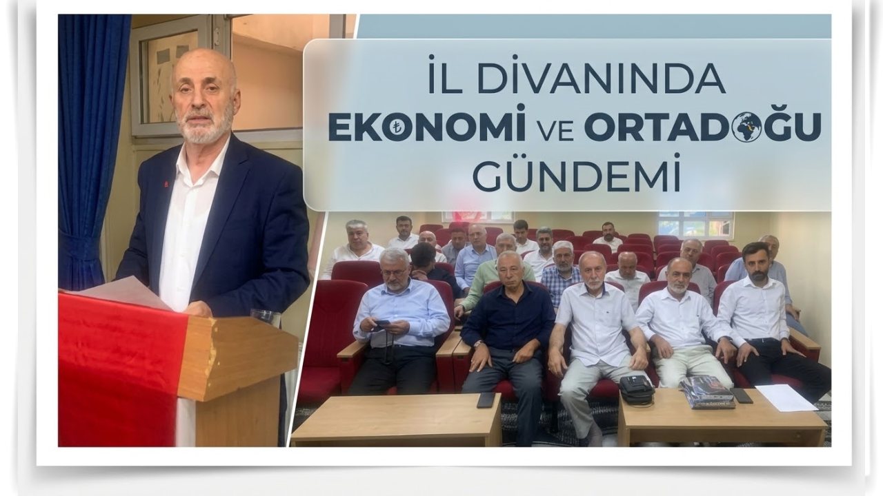 Batman’da Ekonomi ve Ortadoğu Gelişmeleri Ele Alındı