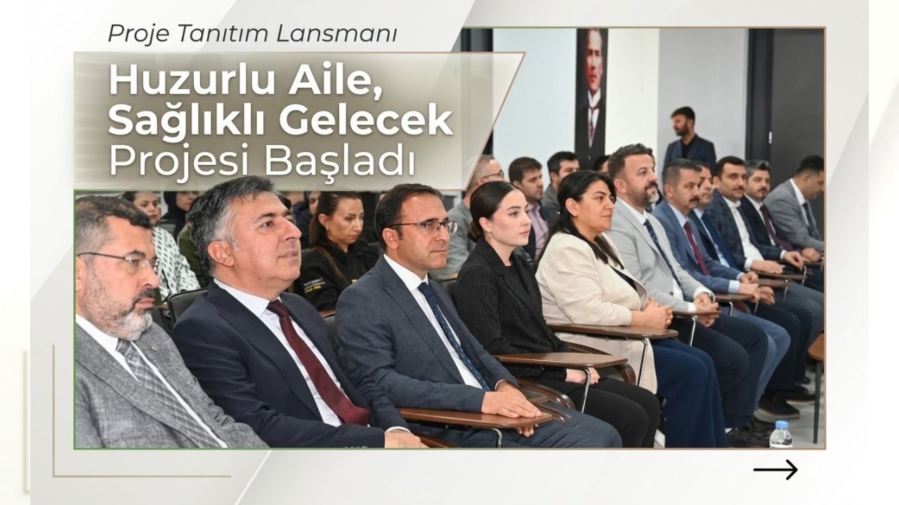 Batman’da Huzurlu Aile, Sağlıklı Gelecek Projesi Başladı