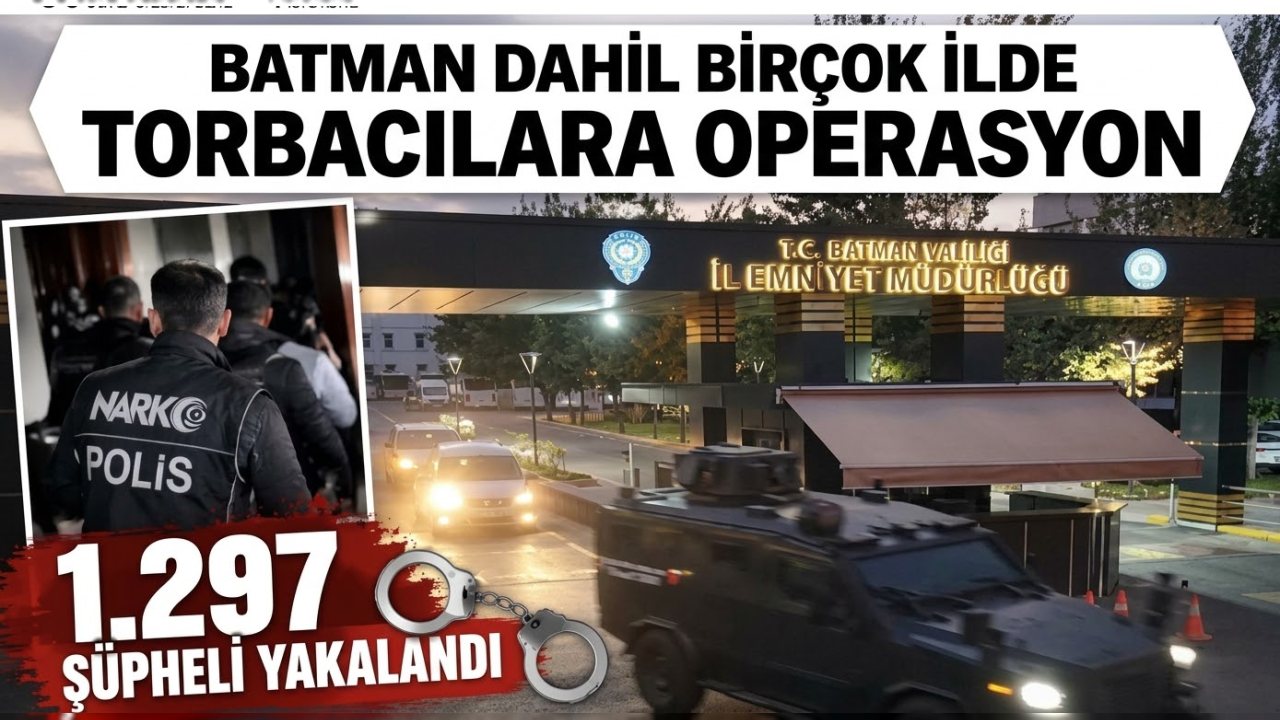 Batman’da Uyuşturucu Operasyonunda 1.297 Şüpheli Yakalandı