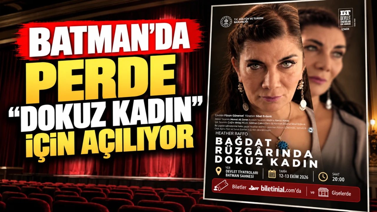 Batman Devlet Tiyatrosu, “Dokuz Kadın” ile Sezona Başlıyor