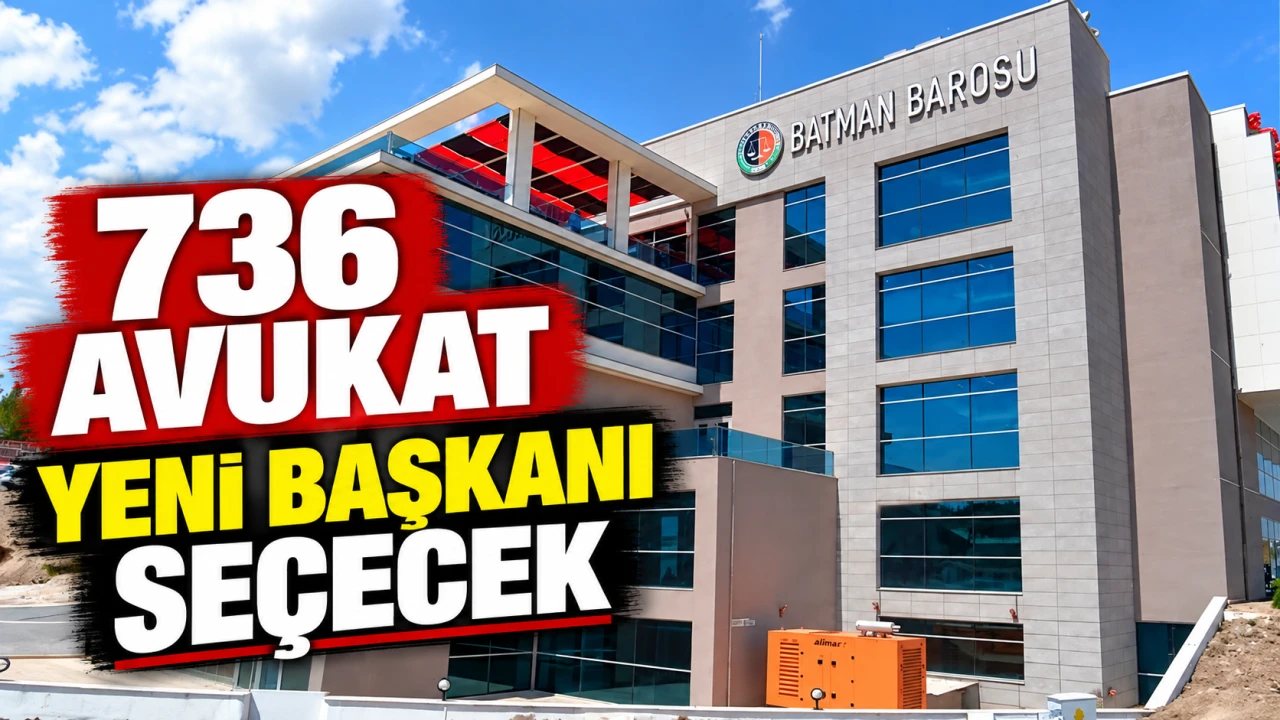Batman Barosu’nda 736 Avukat Seçim İçin Hazır