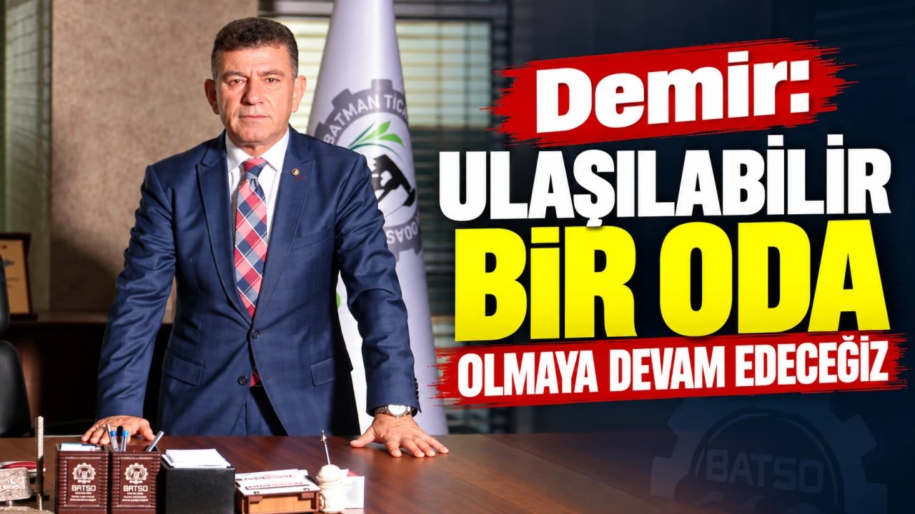 Batman Ticaret Odası, Üyeleriyle İletişimi Güçlendirecek