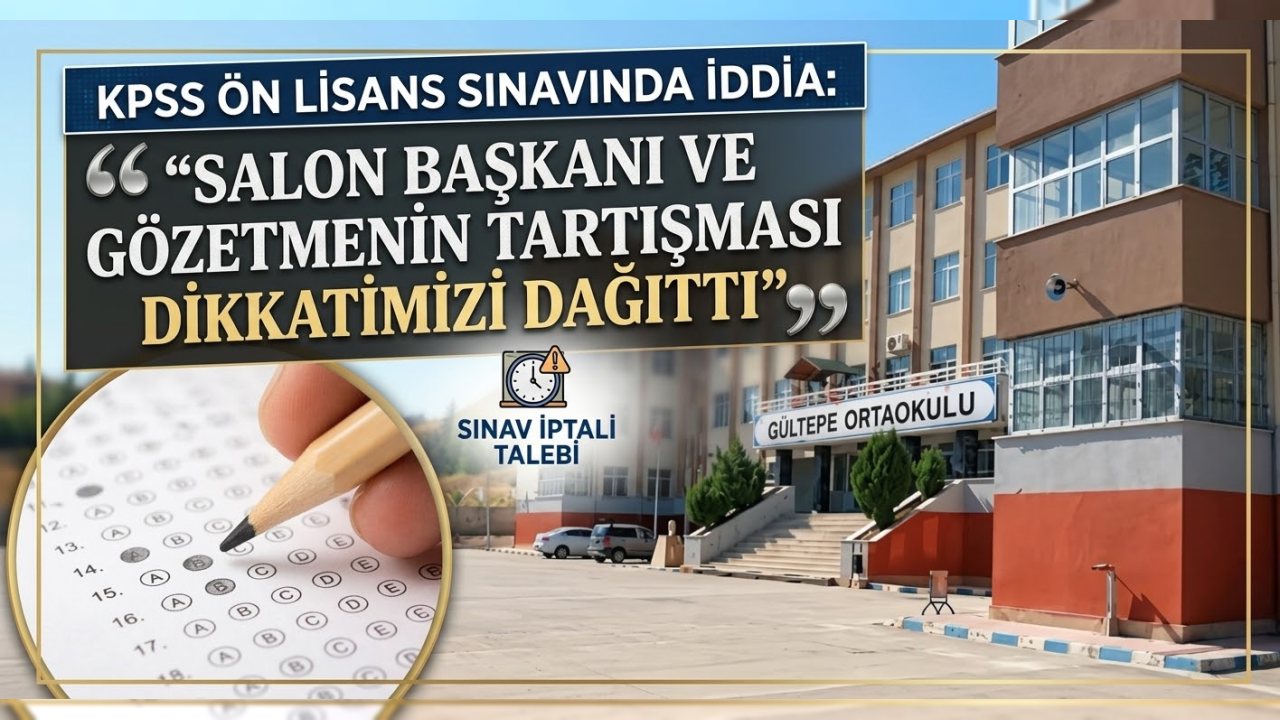 Gültepe Ortaokulu’nda KPSS Sınavında Tartışma Yaşandı