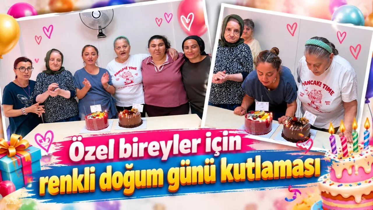 Özel bireyler için renkli doğum günü kutlaması yapıldı