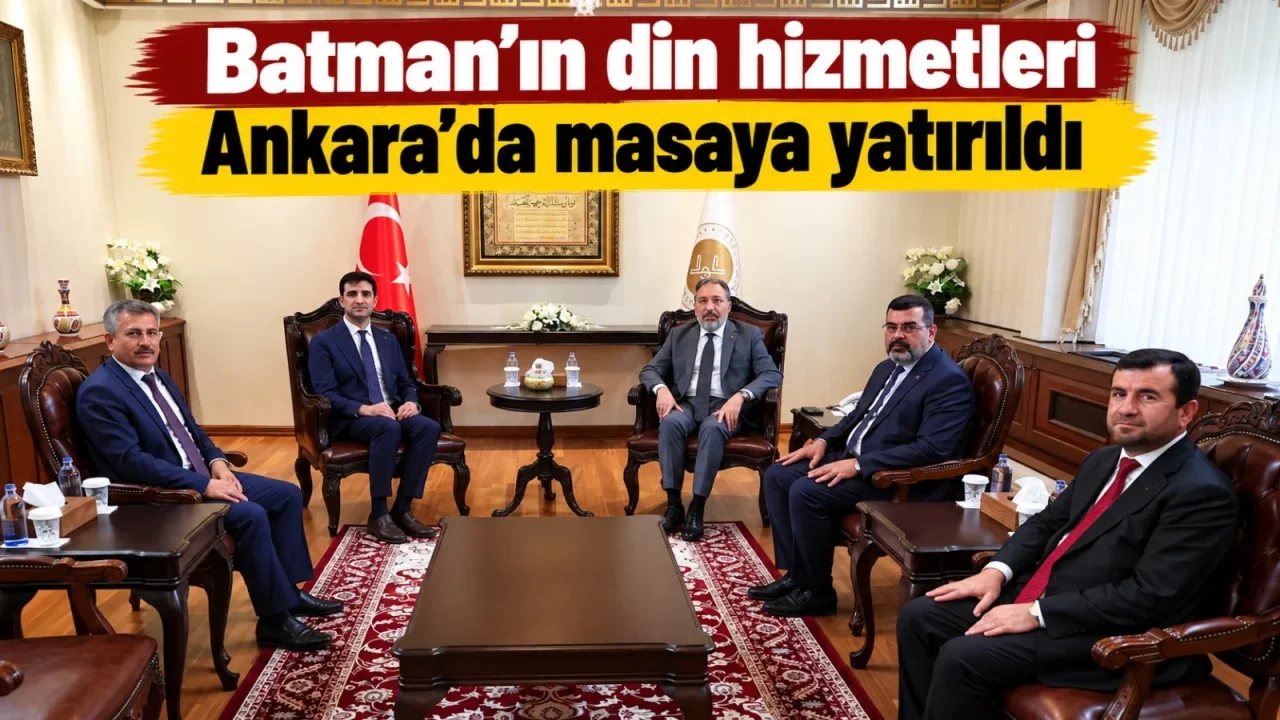 Batman’daki Din Hizmetleri Ankara’da Görüşüldü