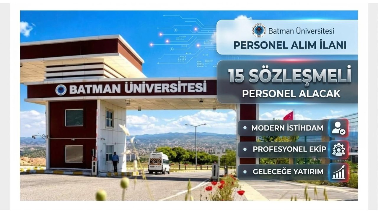 Batman Üniversitesi 15 Sözleşmeli Personel Alımını Duyurdu
