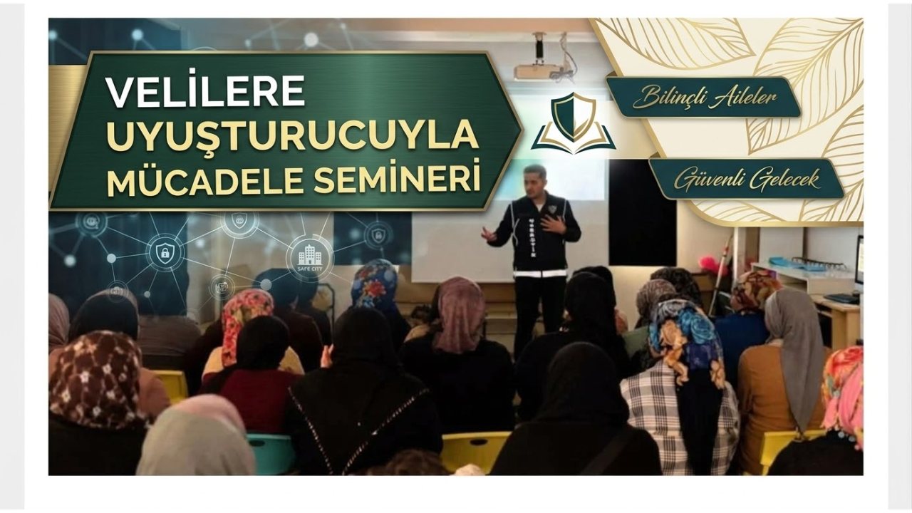 Petrolkent Mahallesi’nde Uyuşturucuyla Mücadele Semineri Düzenlendi