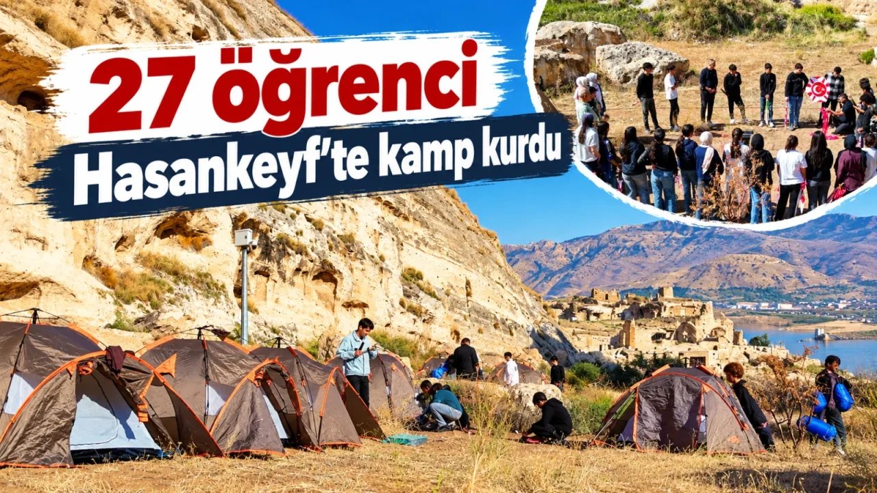Hasankeyf’te Öğrenciler İki Günlük Kamp Düzenledi